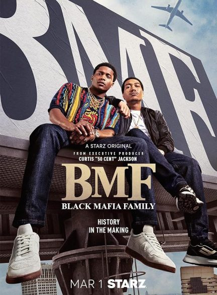 دانلود سریال BMF خانواده مافیای سیاه