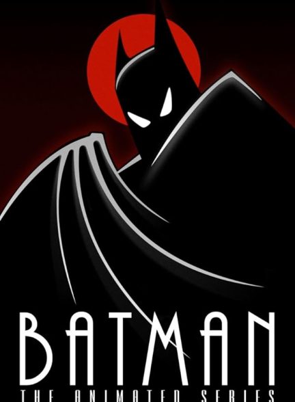 دانلود سریال  Batman: The Animated Series