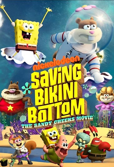 دانلود فیلم Saving Bikini Bottom: The Sandy Cheeks Movie 2024 نجات بیکینی باتم: فیلم سندی چیکس