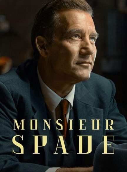 دانلود سریال  Monsieur Spade آقای اسپید