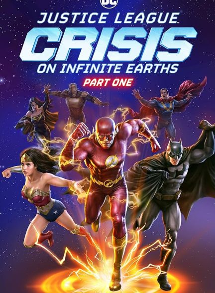 دانلود فیلم Justice League: Crisis on Infinite Earths – Part One 2024