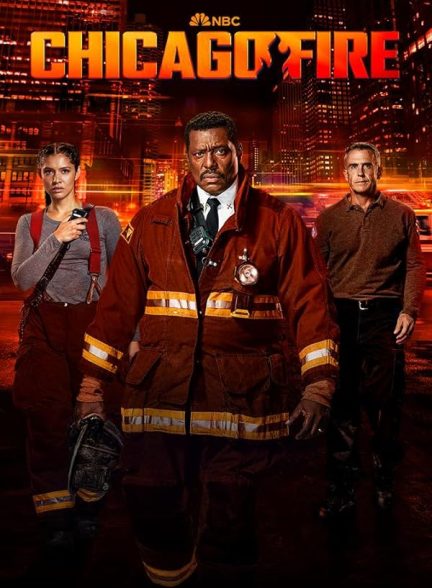 دانلود سریال  Chicago Fire آتش نشان های شیکاگو