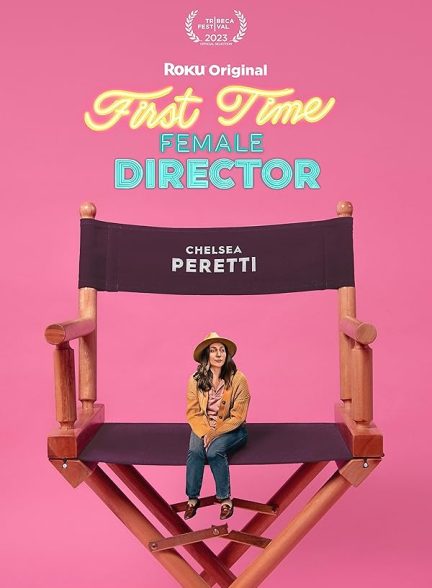 دانلود فیلم First Time Female Director 2023 اولین کارگردان زن
