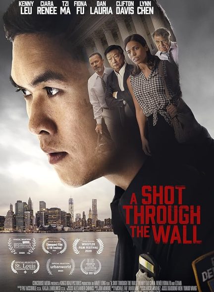 دانلود فیلم A Shot Through the Wall 2021 شلیکی از میانه دیوار دوبله فارسی
