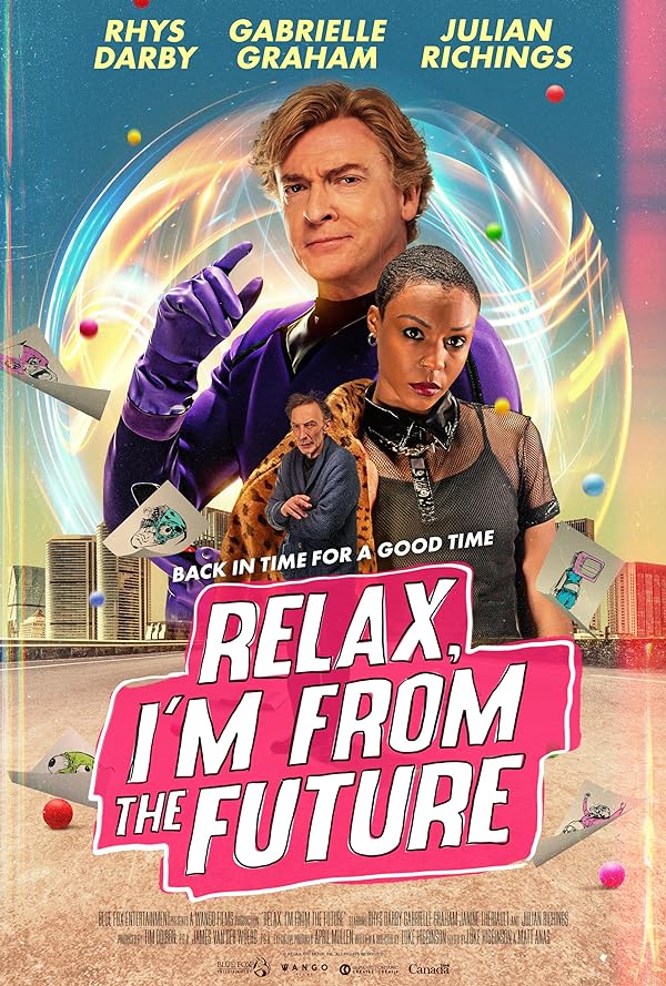 دانلود فیلم آرام باش ، من از آینده هستم Relax, I’m from the Future 2023