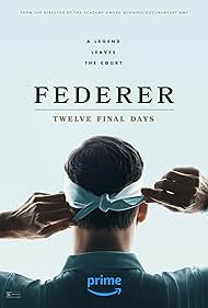 دانلود فیلم فدرر: دوازده روز پایانی Federer: Twelve Final Days 2024