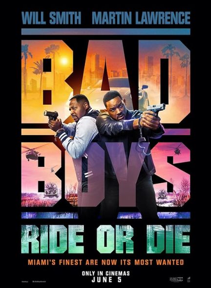 دانلود فیلم پسران بد: بمیر یا بران Bad Boys: Ride or Die 2024 با دوبله فارسی