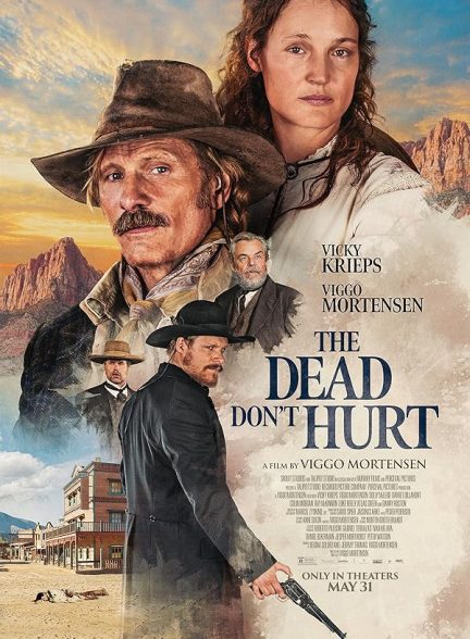 دانلود فیلم The Dead Don’t Hurt 2023 مردگان درد نمی‌کشند