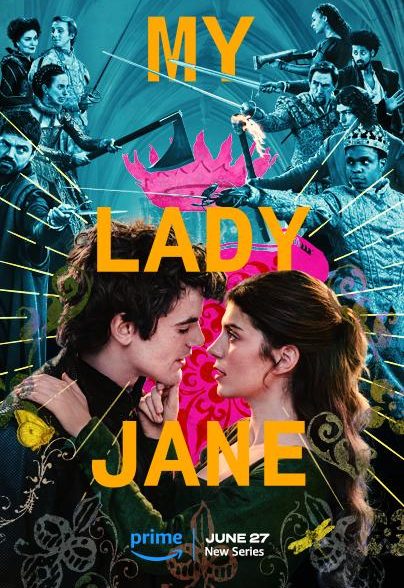 دانلود سریال بانوی من جین My Lady Jane 2024