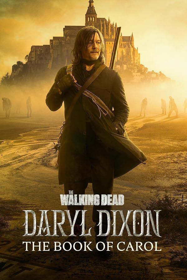 دانلود سریال مردگان متحرک: دریل دیکسن The Walking Dead: Daryl Dixon 2023