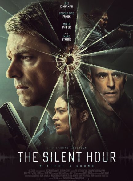 دانلود فیلم ساعت سکوت The Silent Hour 2024 با دوبله فارسی