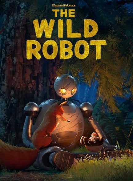 دانلود فیلم ربات وحشی The Wild Robot 2024 با دوبله فارسی