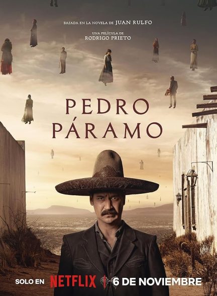 دانلود فیلم پدرو پارامو Pedro Páramo 2024 با دوبله فارسی