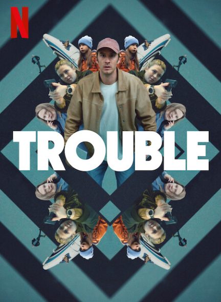 دانلود فیلم دردسر Trouble 2024 با دوبله فارسی