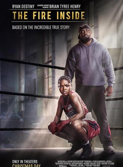 دانلود فیلم آتش درون The Fire Inside 2024