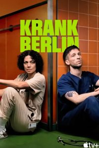 دانلود سریال Krank: Berlin - کرانک: برلین 2025