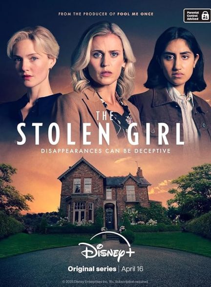 دانلود سریال The Stolen Girl 2025 دختر ربوده شده