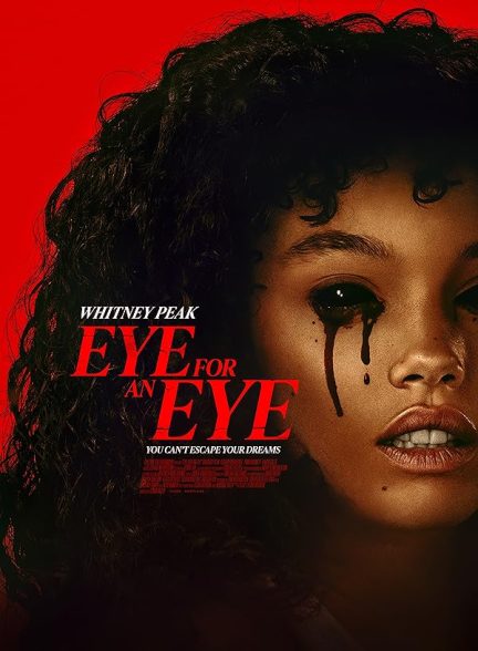 دانلود فیلم Eye for an Eye 2025 چشم در برابر چشم