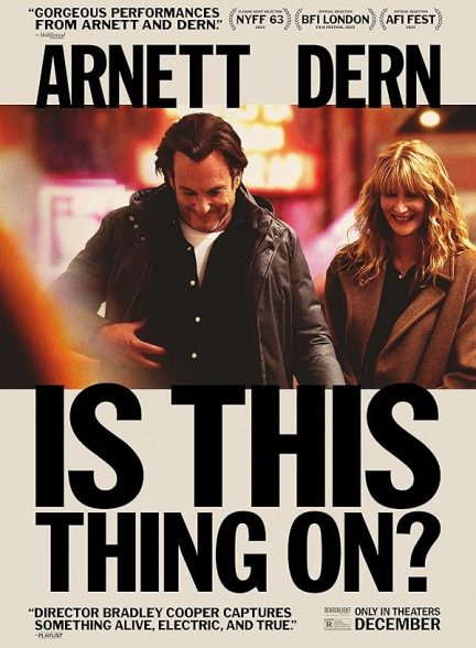 دانلود فیلم Is This Thing On? 2025 این روشنه؟